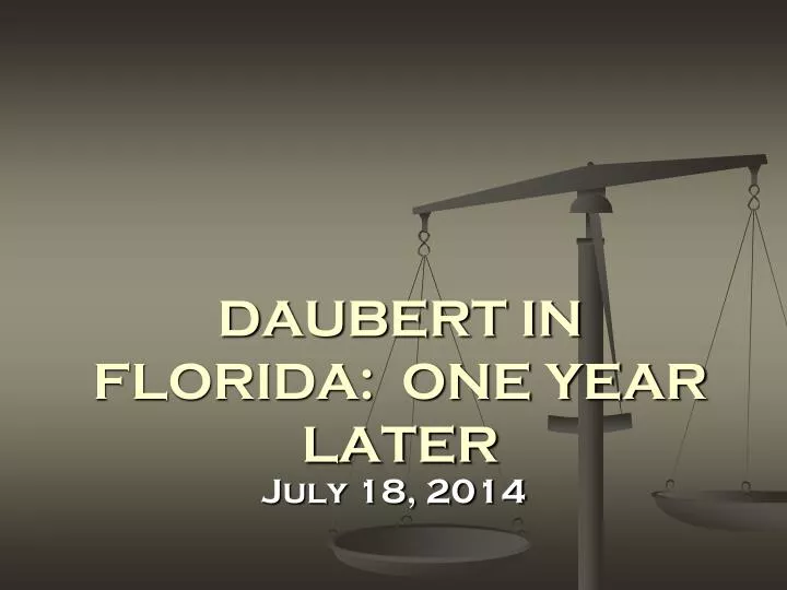 daubert in florida one year later