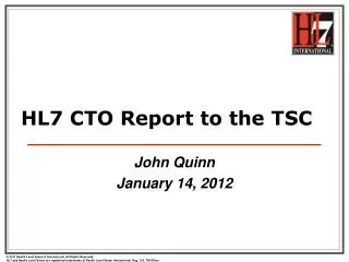 HL7 CTO Report to the TSC