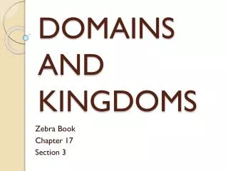 DOMAINS AND KINGDOMS