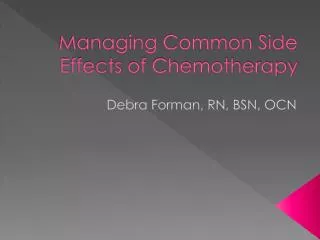 Managing Common Side Effects of Chemotherapy