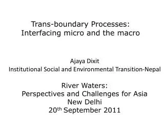 Trans-boundary Processes: Interfacing micro and the macro