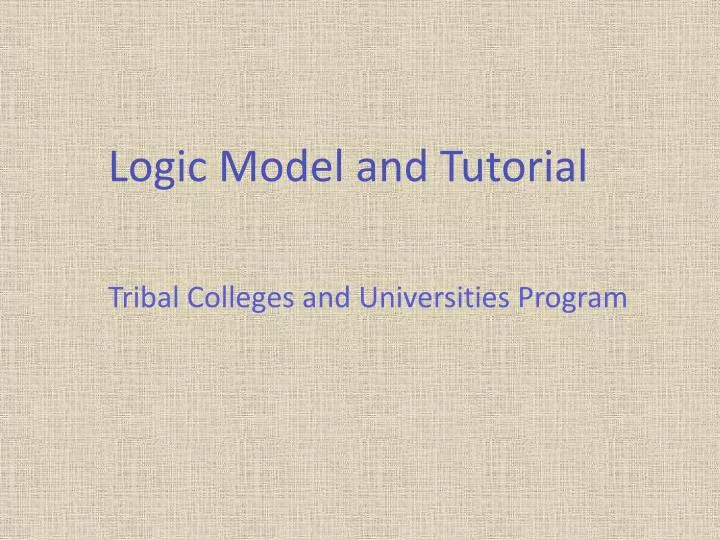 logic model and tutorial