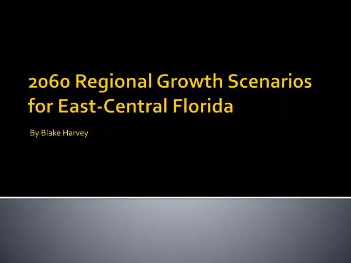 2060 regional growth scenarios for east central florida