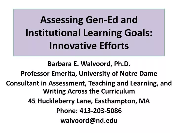 assessing gen ed and institutional learning goals innovative efforts