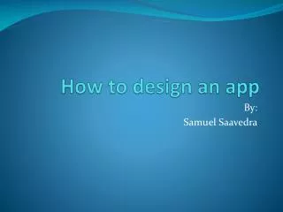 How to design an app