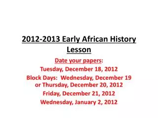 2012-2013 Early African History Lesson