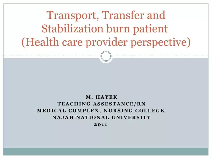 transport transfer and stabilization burn patient health care provider perspective