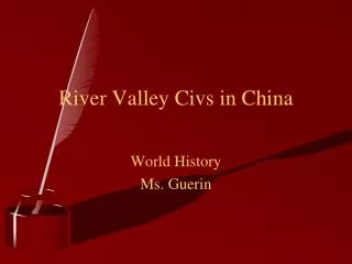 River Valley Civs in China