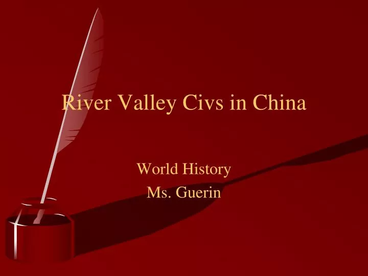 river valley civs in china