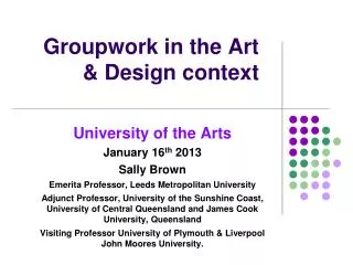 Groupwork in the Art &amp; Design context