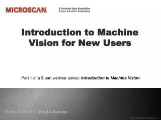 Introduction to Machine Vision for New Users