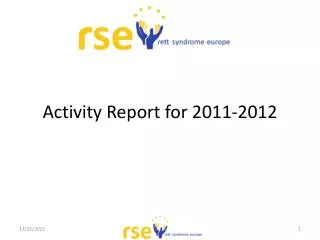 Activity Report for 2011-2012