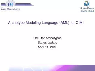 Archetype Modeling Language (AML) for CIMI