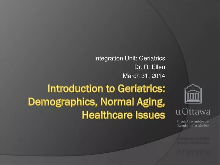 integration unit geriatrics dr r ellen march 31 2014