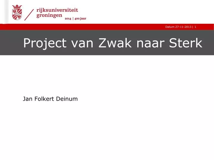 project van zwak naar sterk