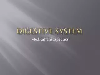 Digestive System