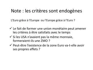 note les crit res sont endog nes