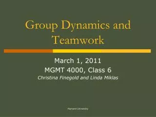 Group Dynamics and Teamwork