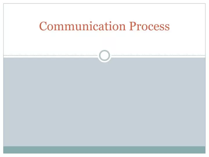 communication process