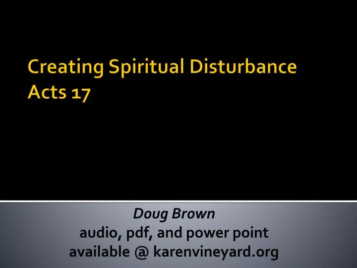 creating spiritual disturbance acts 17