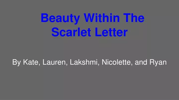 beauty within the scarlet letter