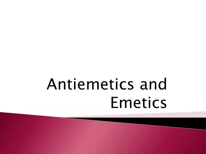 antiemetics and emetics