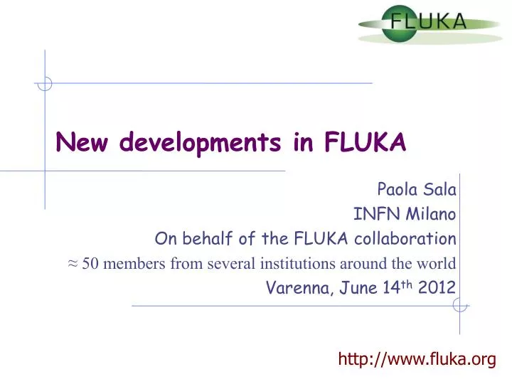 new developments in fluka