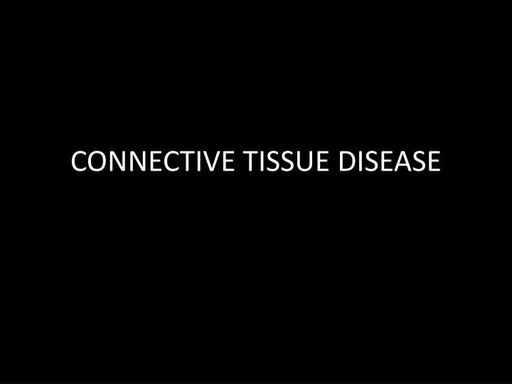 connective tissue disease