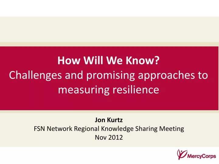 how will we know challenges and promising approaches to measuring resilience