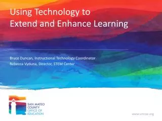Using Technology to Extend and Enhance Learning