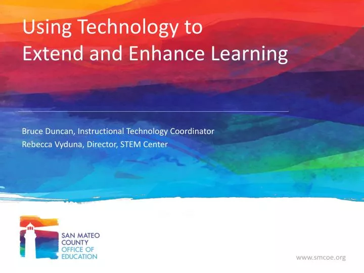 using technology to extend and enhance learning