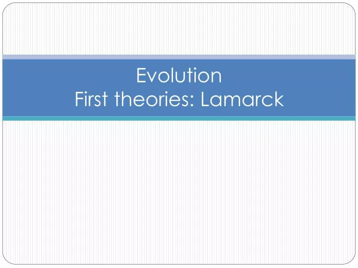 evolution first theories lamarck