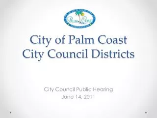 City of Palm Coast City Council Districts