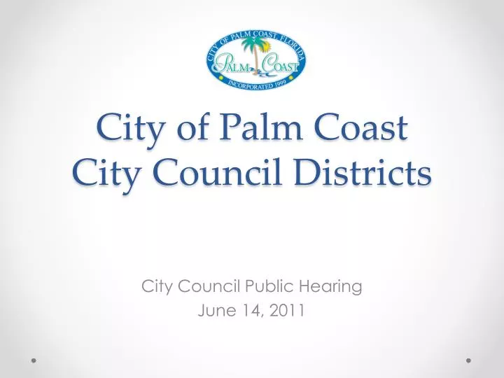 city of palm coast city council districts