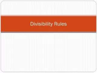 Divisibility Rules