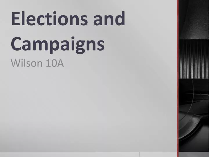 elections and campaigns