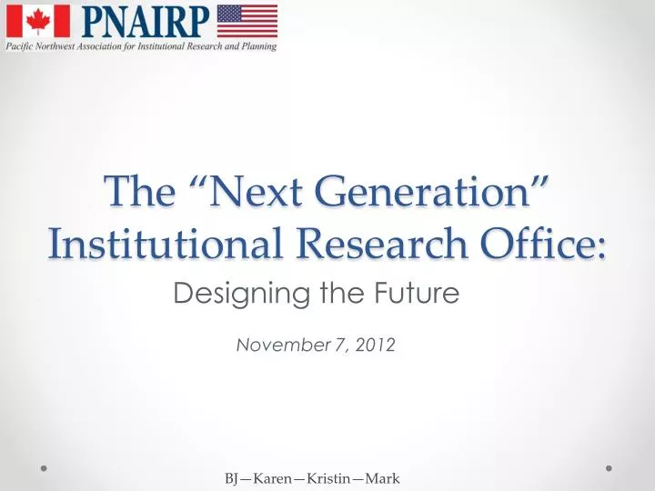 the next generation institutional research office