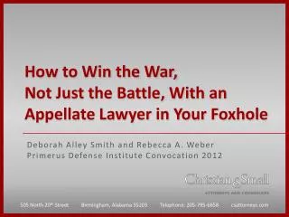 How to Win the War, Not Just the Battle, With an Appellate Lawyer in Your Foxhole
