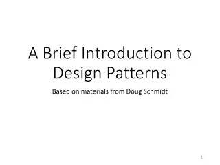 A Brief Introduction to Design Patterns