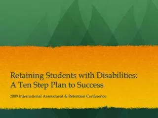 Retaining Students with Disabilities: A Ten Step Plan to Success