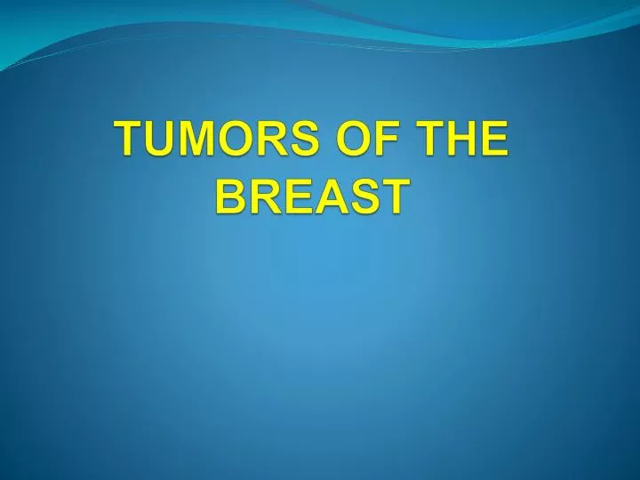 tumors of the breast