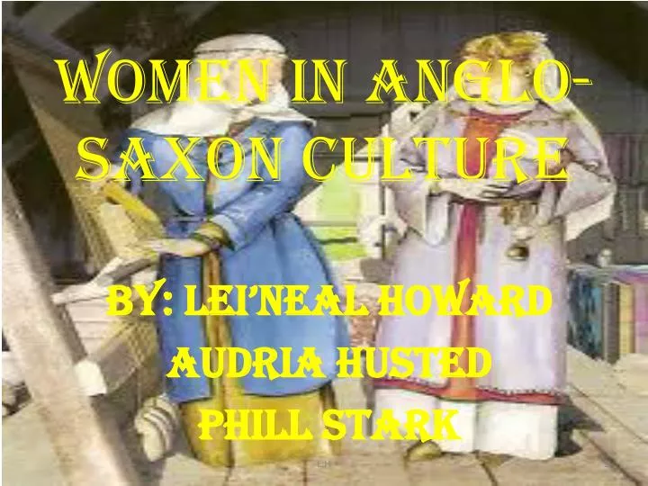 women in anglo saxon culture