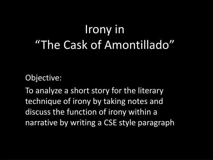 irony in the cask of amontillado
