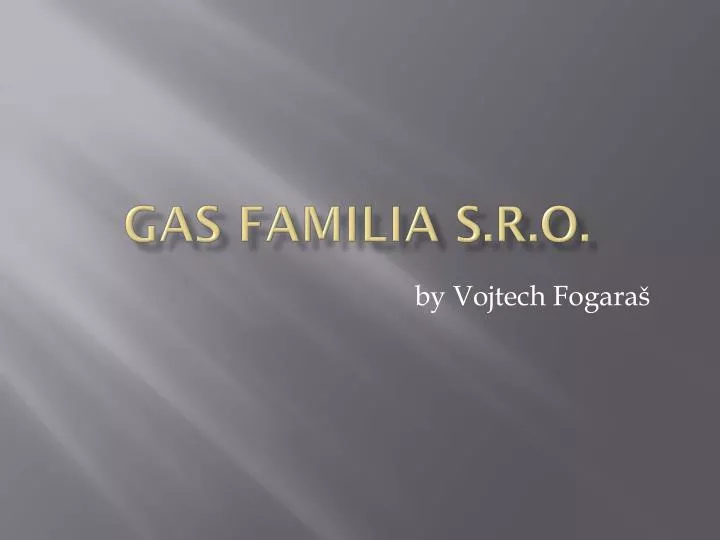 gas familia s r o