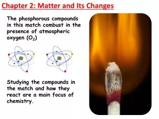 Chapter 2: Matter and Its Changes