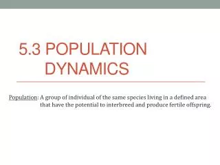 5.3 Population Dynamics