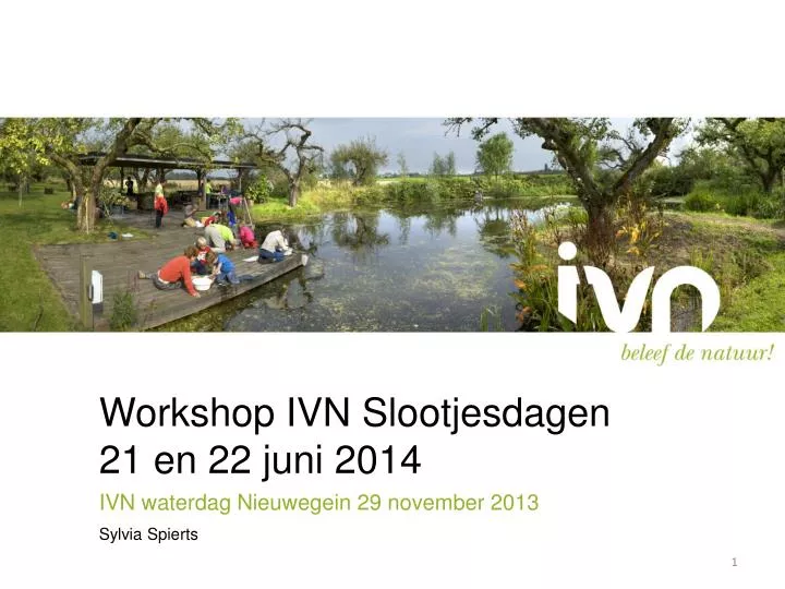 workshop ivn slootjesdagen 21 en 22 juni 2014