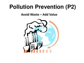 Pollution Prevention (P2)