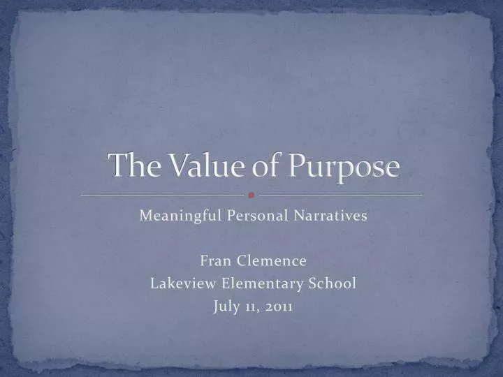 the value of purpose