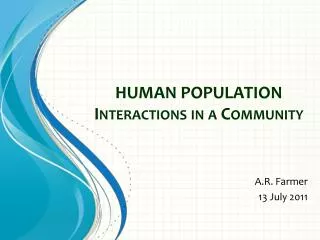HUMAN POPULATION Interactions in a Community